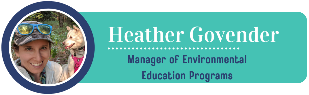 Heather Govender, Manager of Environmental Education Programs