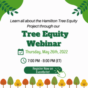 Body: Learn all about the tree equity project through our tree equity webinar! Date: Thurs, May 26th 7:00 PM - 8:00 PM (ET) Details on how to register 
