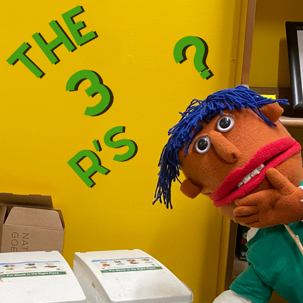The puppet River scratches their chin while text above says "the 3 R's?"