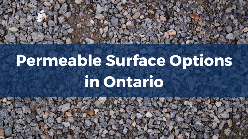 Permeable Surface Options in Ontario - Green Venture